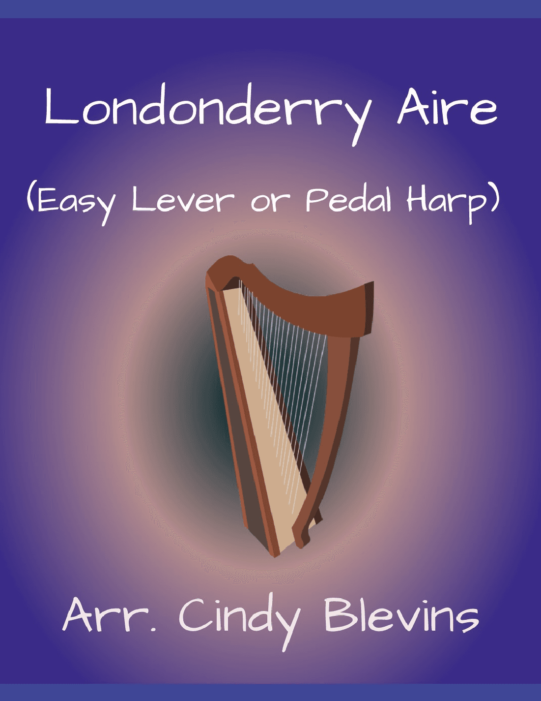 Londonderry Aire (Danny Boy), for Easy Harp (Lap Harp Friendly) (arr. Cindy Blevins)