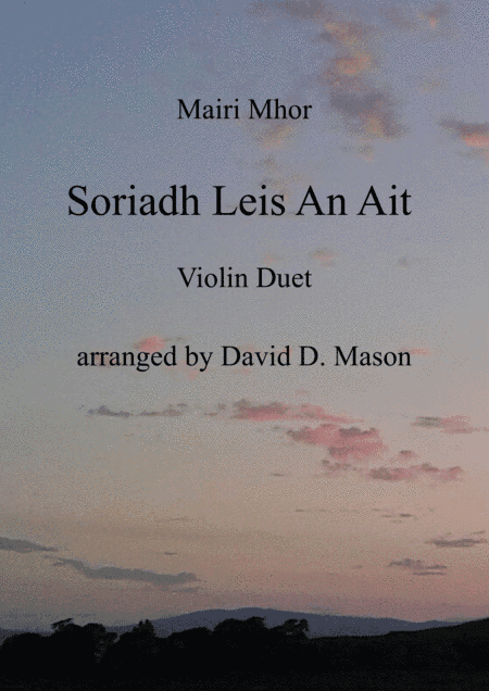 Soriadh Leis An Ait (Farewell to the Place) (arr. David D. Mason)