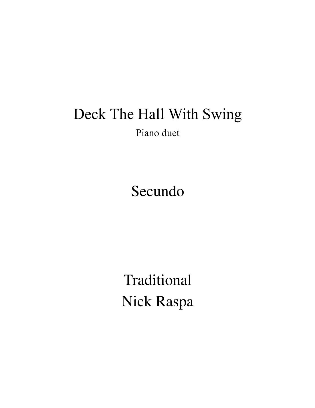 Deck The Hall With Swing (1 piano 4 hands) Secundo (arr. Nick Raspa)