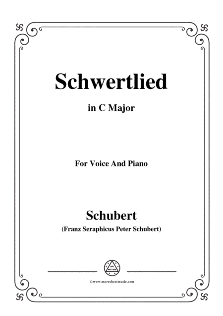 Schubert-Schwertlied,in C Major,D.170,for Voice and Piano (arr. MSM)
