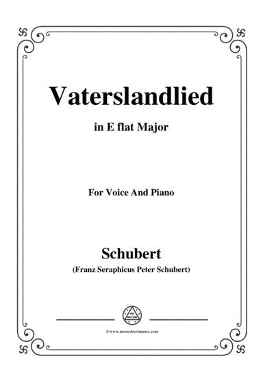 Schubert-Vaterslandlied,in E flat Major,for Voice&Piano (arr. MSM)