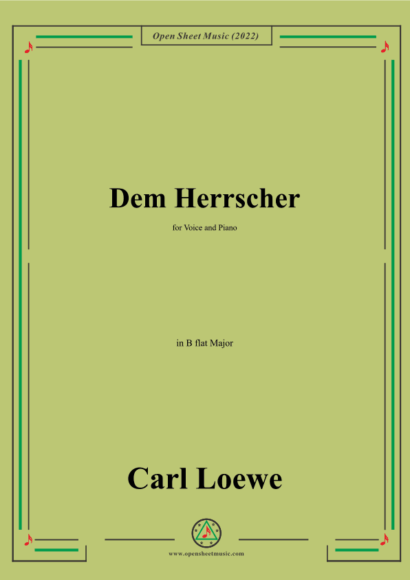 Loewe-Dem Herrscher,in B flat Major,for Voice and Piano (arr. OSM Press)