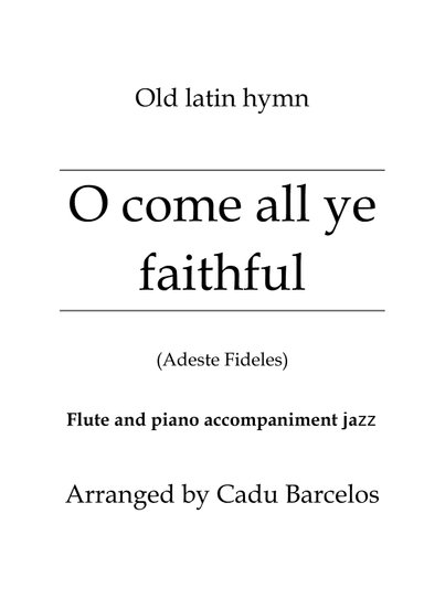 O come all ye faithful - Adeste Fideles (Flute and Piano accompaniment jazz (arr. Cadu Barcelos)