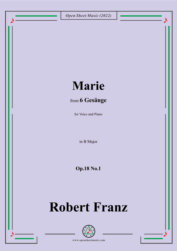 Franz-Marie,in B Major,Op.18 No.1,for Voice and Piano (arr. OSM Press)