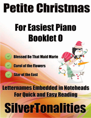 Petite Christmas for Easiest Piano Booklet O (arr. SilverTonalities)