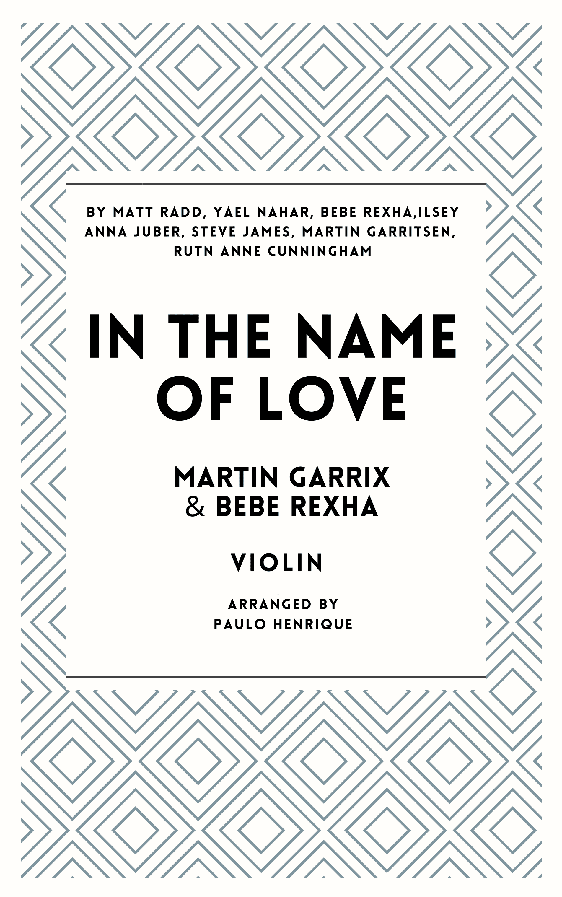 In The Name Of Love (arr. Paulo Henrique)