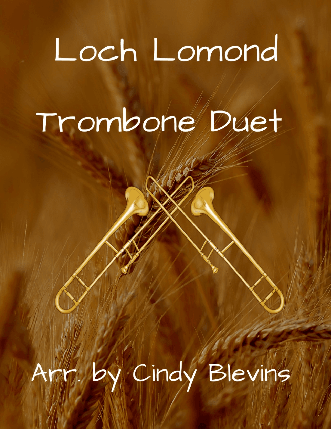 Loch Lomond, for Trombone Duet (arr. Cindy Blevins)