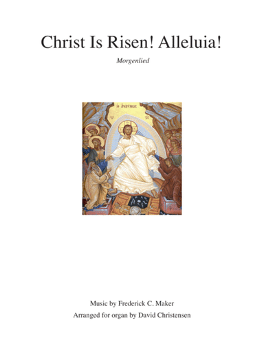 Christ is Risen! Alleluia! (arr. David Christensen)