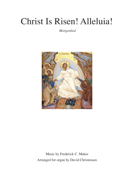 Christ is Risen! Alleluia! (arr. David Christensen)