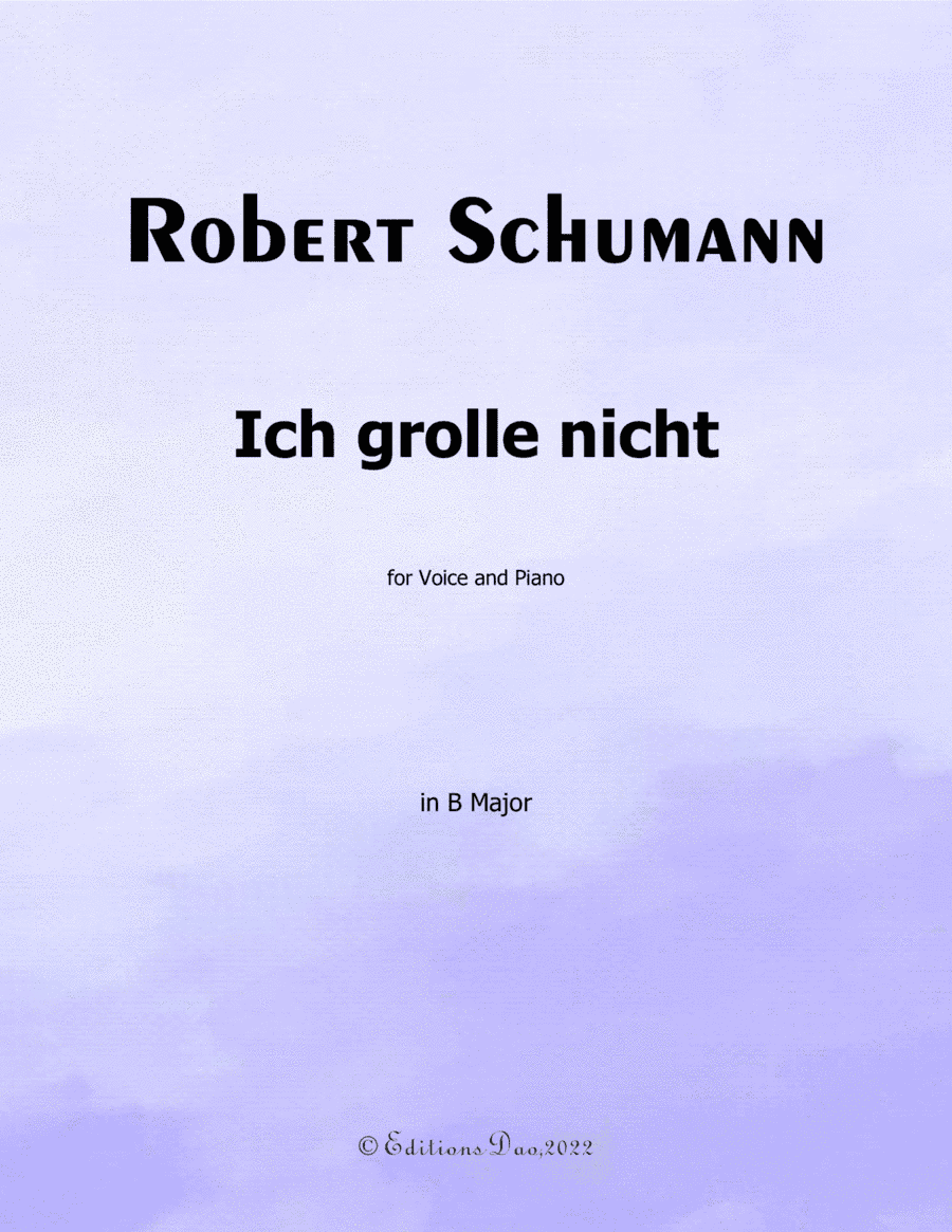 Ich grolle nicht, by Schumann, in B Major (arr. Editions Dao)