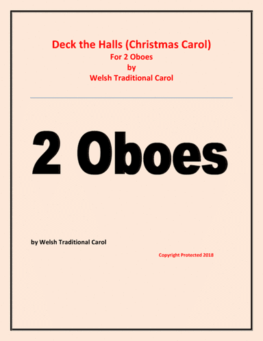 Deck the Halls - Welsh Traditional - Chamber music - Woodwind - 2 Oboes - Easy level (arr. Raymond Fenech)
