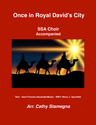 Once in Royal David's City (SSA, Accompaniment) (arr. Cathy Stamegna)