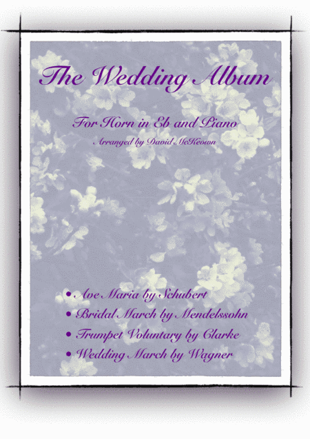 The Wedding Album, for Solo Horn in Eb and Piano (arr. David McKeown)