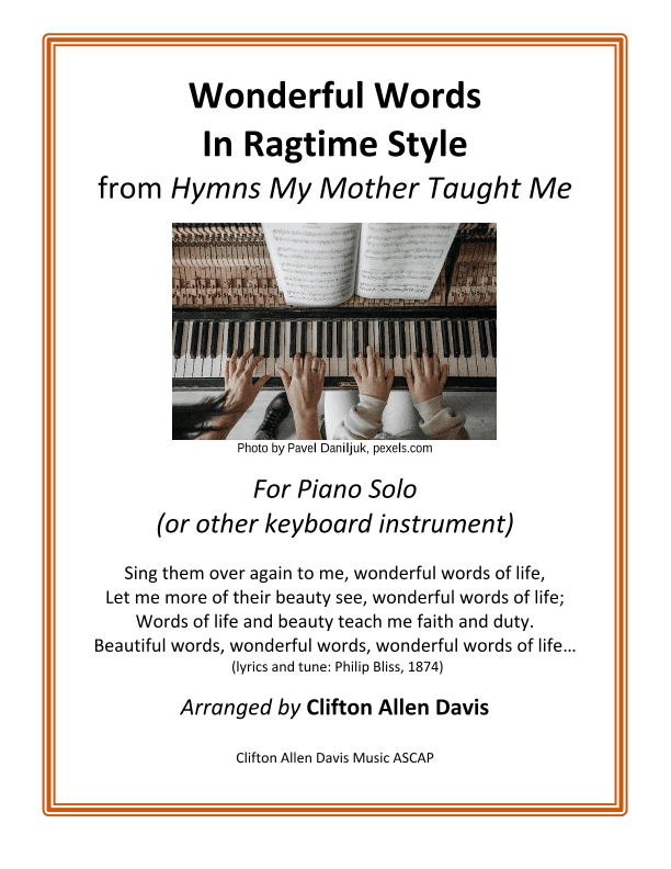 Wonderful Words in Ragtime Style (for solo piano, arranged by Clifton Davis, ASCAP) (arr. Clifton Davis, ASCAP)