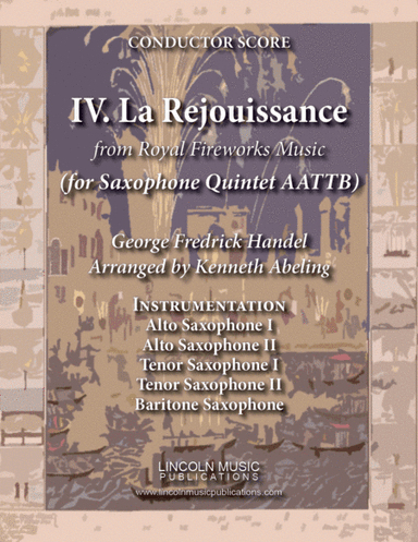 La Rejouissance from Royal Fireworks Music (for Saxophone Quintet AATTB) (arr. Kenneth Abeling)
