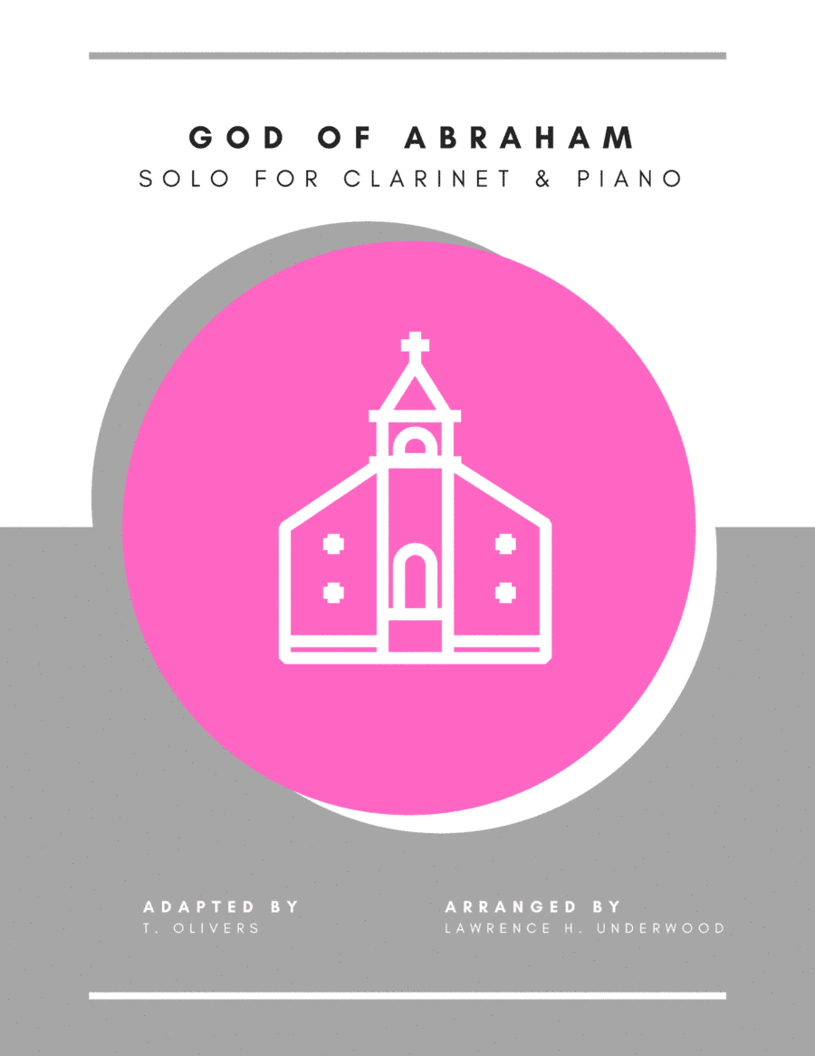 God of Abraham for Clarinet (arr. Lawrence H. Underwood)