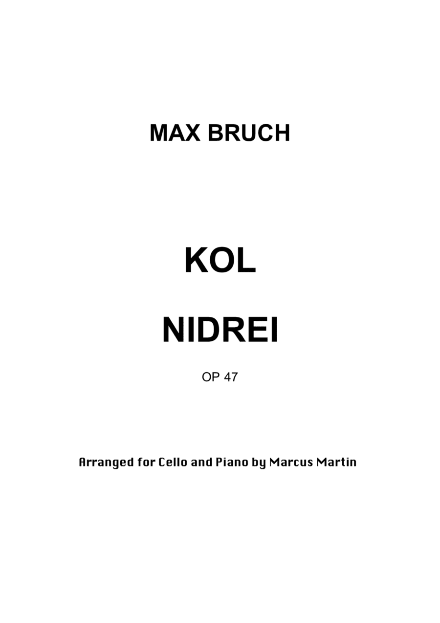 Kol Nidrei arranged for Cello and Piano (arr. Marcus Martin)