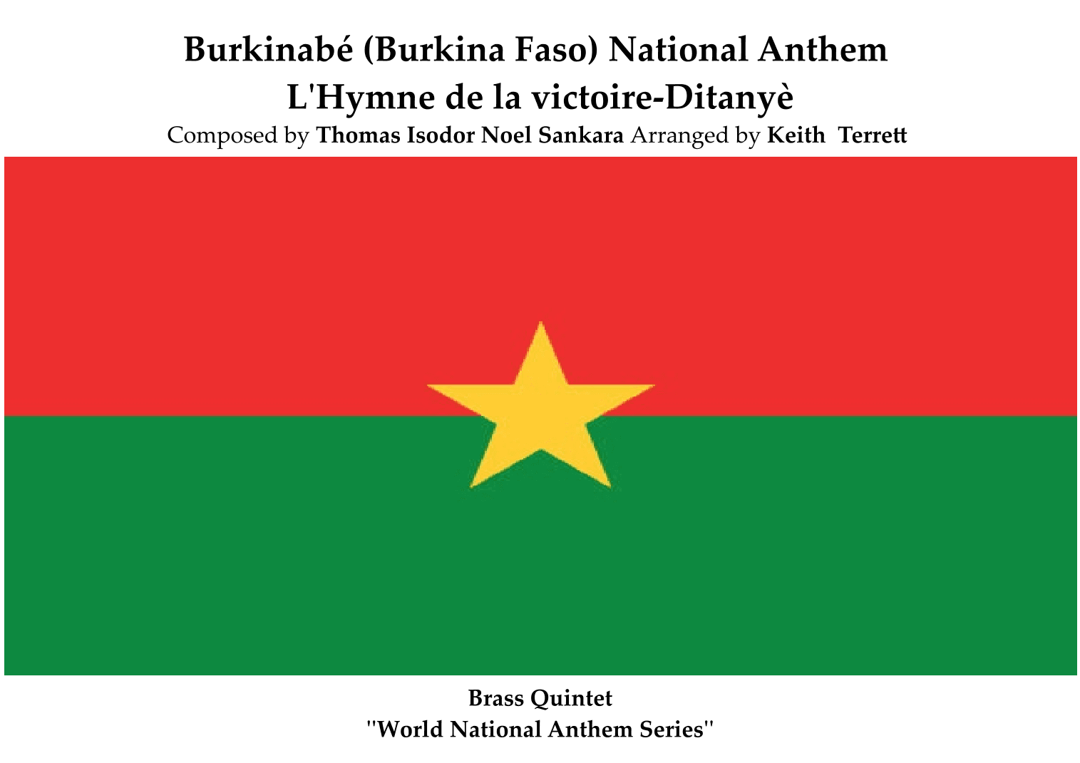 Burkinabé (Burkina Faso) National Anthem for Brass Quintet (World National Anthem Series) (arr. Keith Terrett)