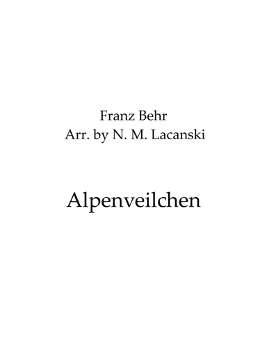 Alpenveilchen (arr. Nick Lacanski)