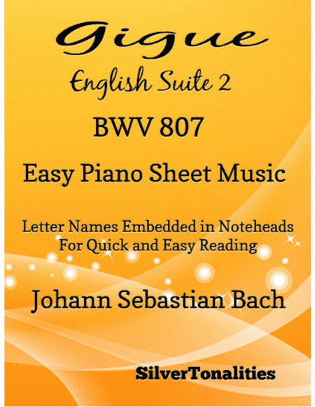 Gigue English Suite 2 BWV 807 Easy Piano Sheet Music (arr. SilverTonalities)