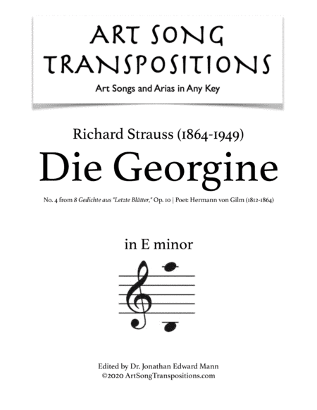 STRAUSS: Die Georgine, Op. 10 no. 4 (transposed to E minor) (arr. ArtSongTranspositions.com)