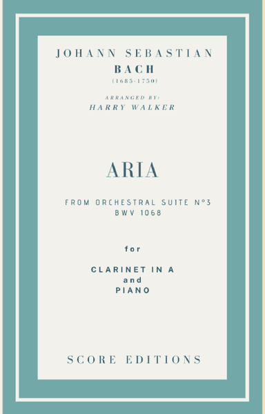 Bach Air from Suite No.3 (for Clarinet in A and Piano) (arr. Harry Walker)