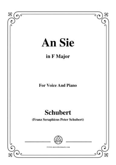 Schubert-An Sie,in F Major,for Voice&Piano (arr. MSM)