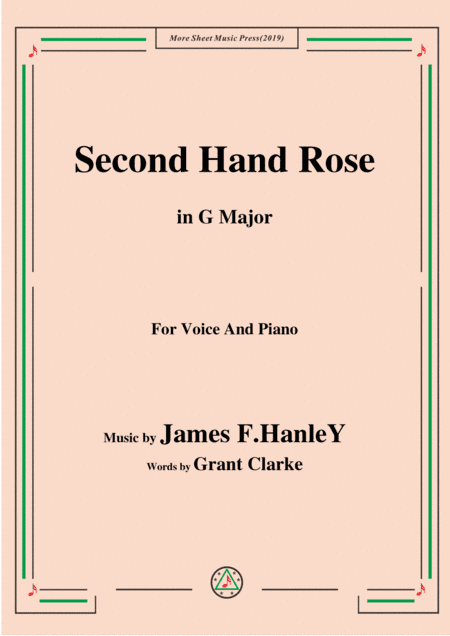 James F. HanleY-Second Hand Rose,in G Major,for Voice and Piano (arr. MSM)