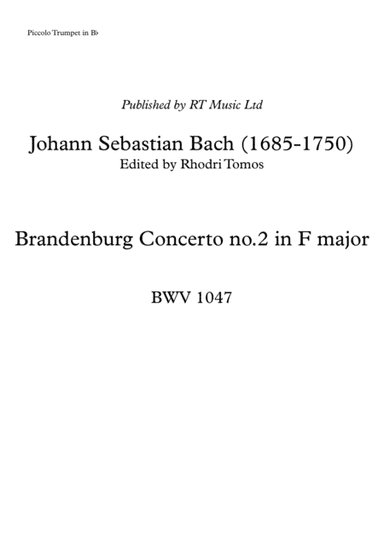 Bach BWV 1047 Brandenburg Concerto - piccolo trumpet Bb part (arr. Rhodri Tomos)