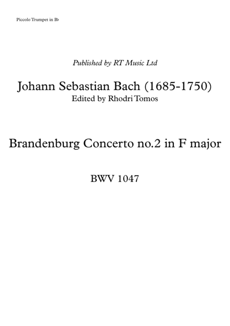 Bach BWV 1047 Brandenburg Concerto - piccolo trumpet Bb part (arr. Rhodri Tomos)