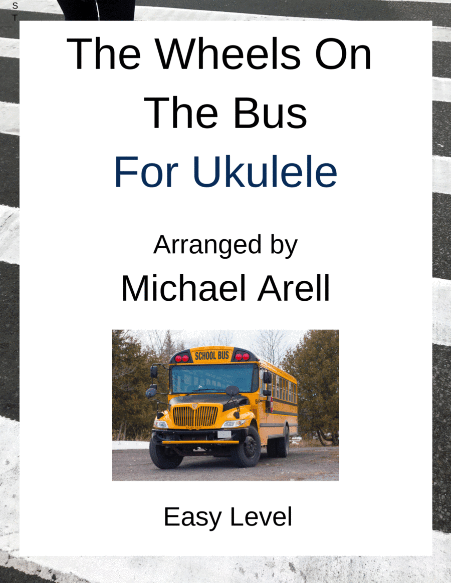 The Wheels On The Bus--Easy Ukulele (arr. Michael Arell)