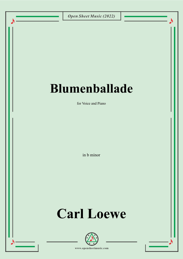Loewe-Blumenballade,in b minor,for Voice and Piano (arr. OSM Press)