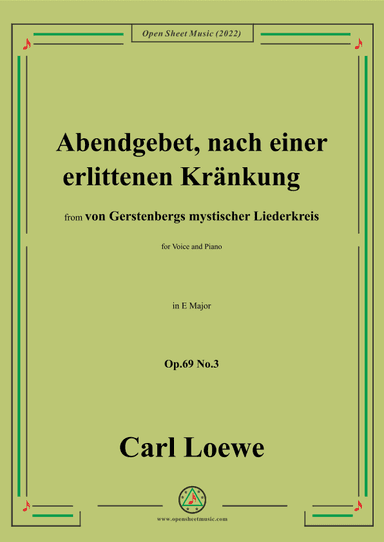 Loewe-Abendgebet,nach einer erlittenen Kränkung,Op.69 No.3,in E Major (arr. OSM Press)