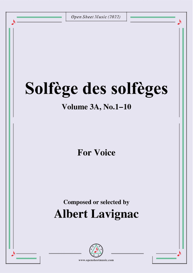 Lavignac-Solfege des solfeges,Volum 3A No.1-10,for Voice (arr. OSM Press)