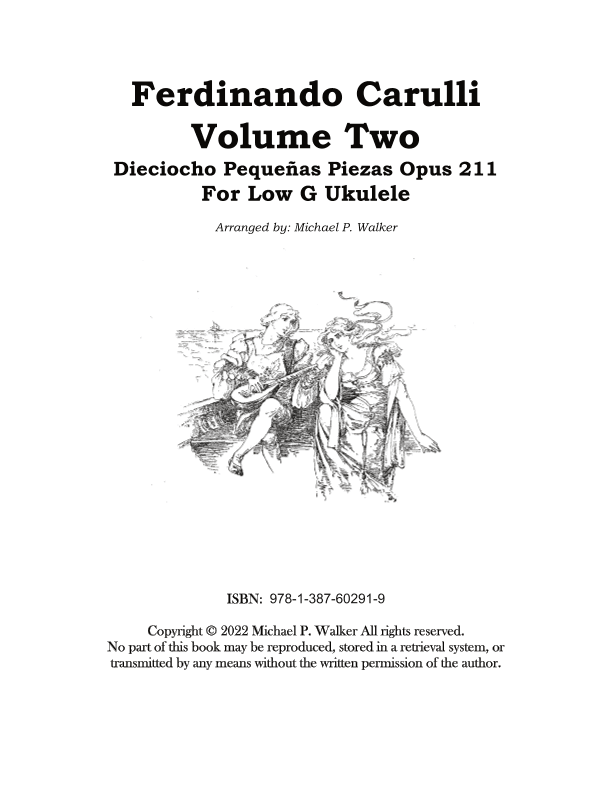 Ferdinando Carulli:  Volume Two Dieciocho Pequeñas Piezas Opus 211 For Low G Ukulele (arr. Michael P Walker)