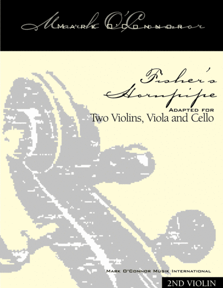 Fisher's Hornpipe (violin 2 part - two vlns, vla, cel) (arr. Mark O'Connor)