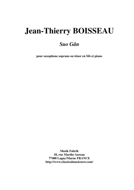 Traditional Welsh Lullaby: Suo Gân,, arranged for Bb soprano or tenor saxophone and piano by Jean-Th (arr. Musik Fabrik Music Publishing)