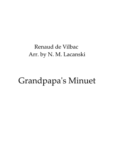 Grandpapa's Minuet (arr. Nick M Lacanski)
