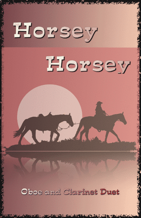 Horsey Horsey (arr. David McKeown)