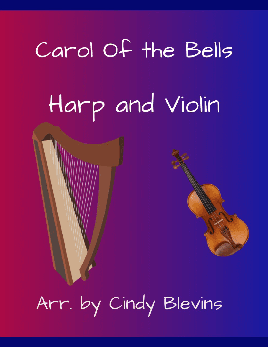 Carol of the Bells, for Harp and Violin (arr. Cindy Blevins)