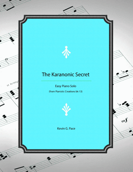 The Karanonic Secret - easy piano solo