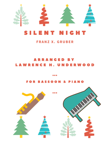Silent Night for Solo Bassoon (arr. Lawrence H. Underwood)