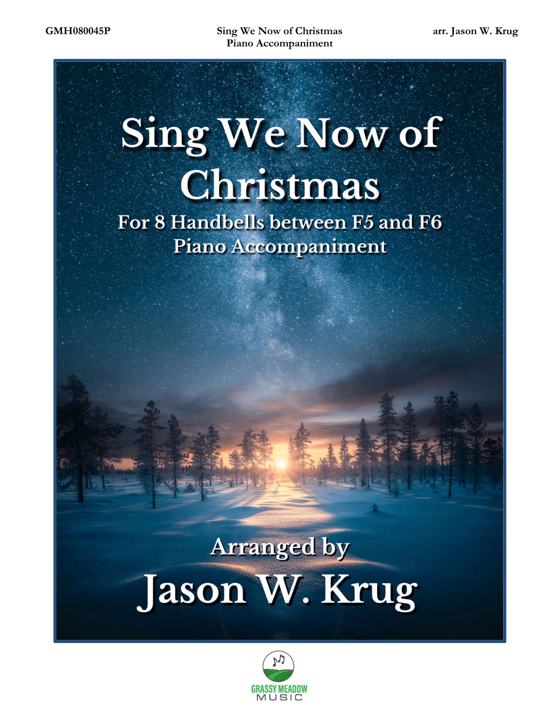 Sing We Now of Christmas (piano accompaniment to 8 bell version) (arr. Jason W. Krug)