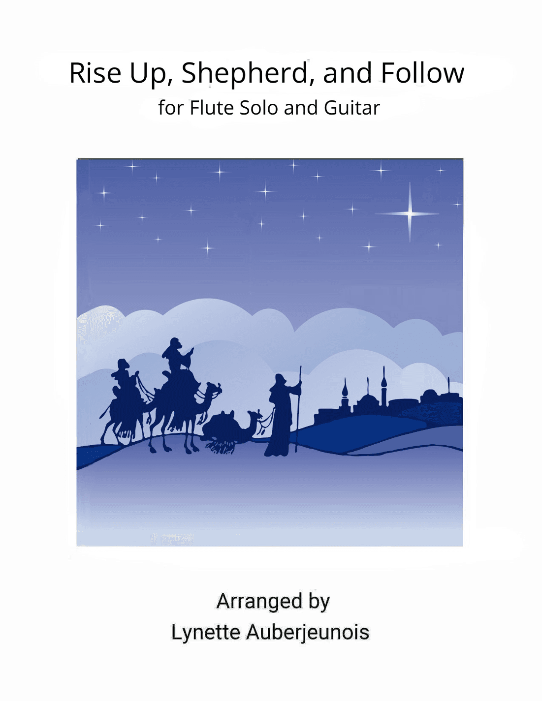 Rise Up, Shepherd, and Follow - Flute Solo with Guitar Chords (arr. Lynette Auberjeunois)