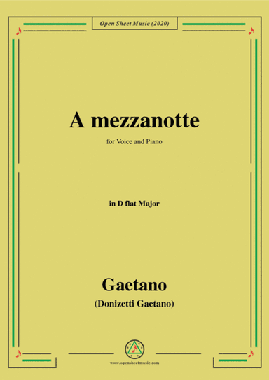 Donizetti-A mezzanotte,in D flat Major,for Voice and Piano (arr. MSM)