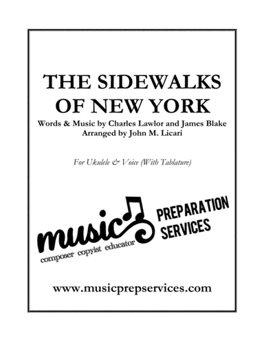 The Sidewalks Of New York (Ukulele chords, tablature, and voice) (arr. John M. Licari)