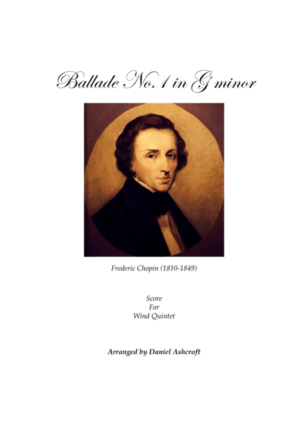 Chopin's Ballade No 1 in G minor - Score Only (arr. Daniel Ashcroft)