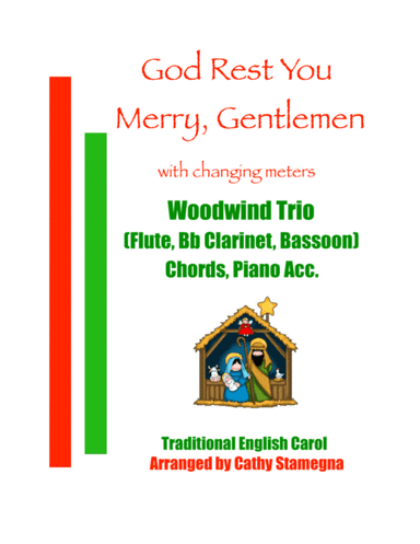 God Rest You Merry, Gentlemen (Woodwind Trio - Flute, Bb Clarinet, Bassoon) (Chords, Piano Acc.) (arr. Cathy Stamegna)