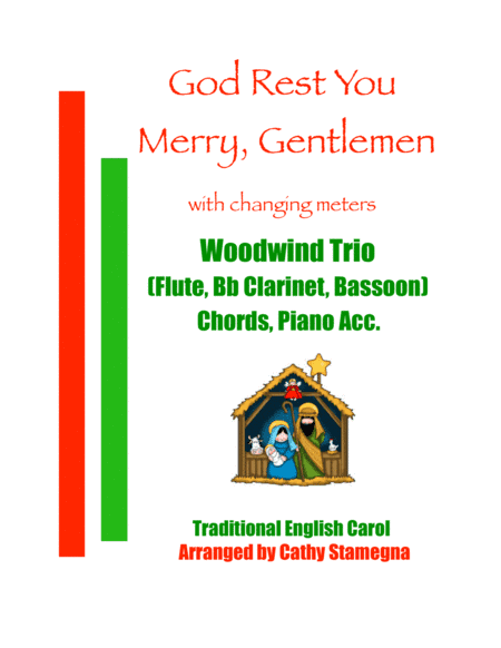 God Rest You Merry, Gentlemen (Woodwind Trio - Flute, Bb Clarinet, Bassoon) (Chords, Piano Acc.) (arr. Cathy Stamegna)