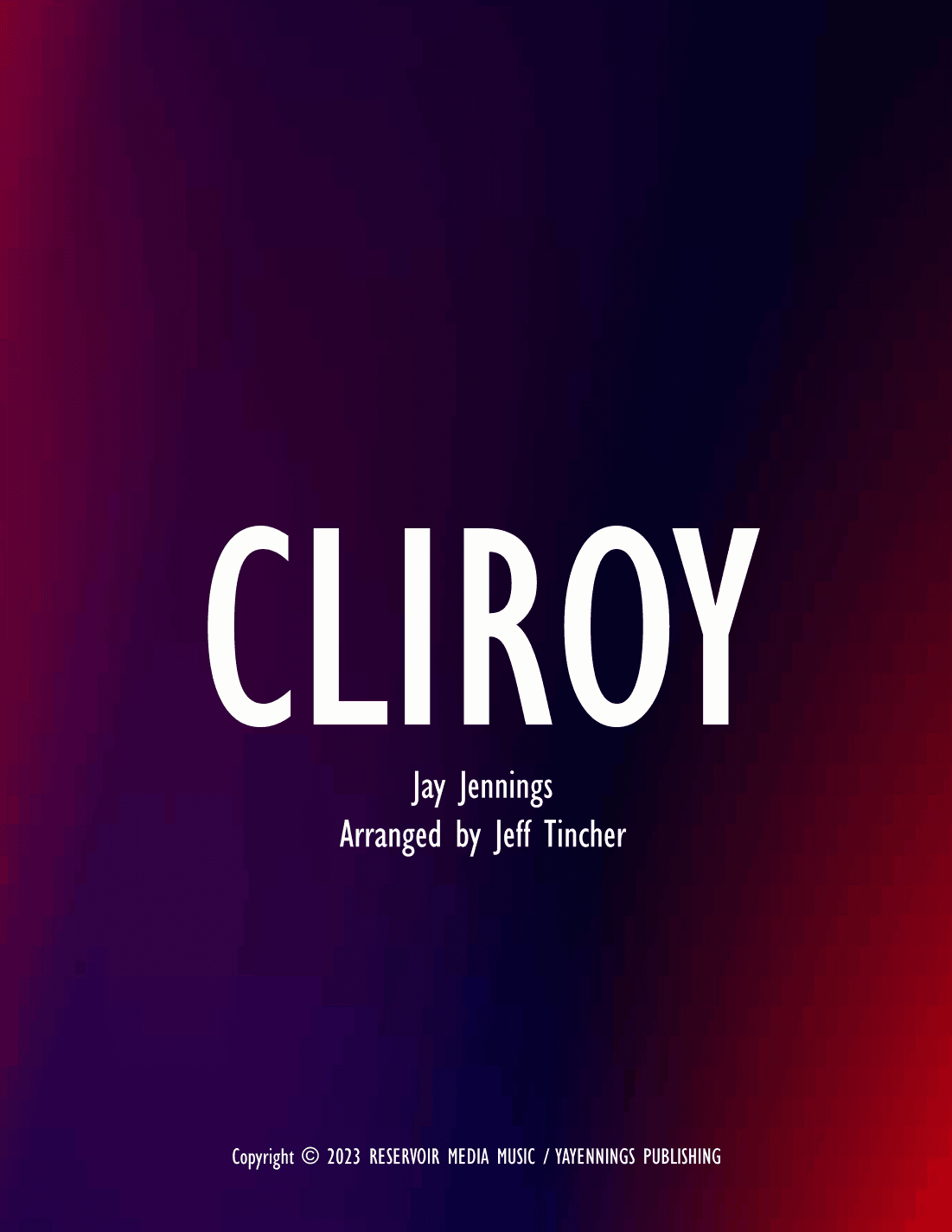 Cliroy (arr. Jeff Tincher)